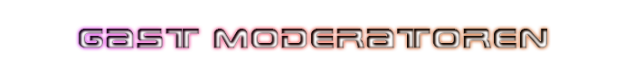 Gast Moderator